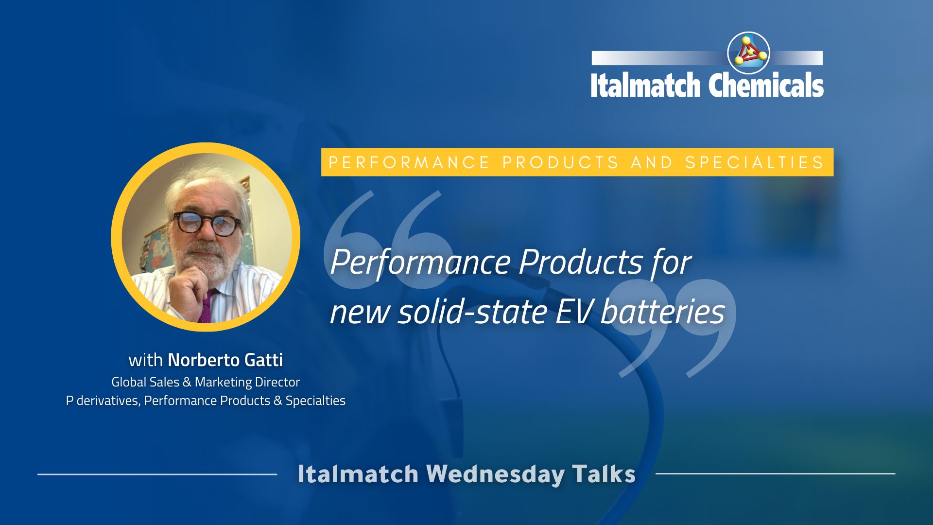 New solid-state ev batteries - Electric Vehicles specialty chemicals Norberto Gatti interview